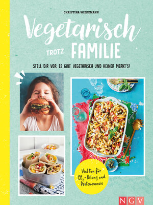 cover image of Vegetarisch trotz Familie